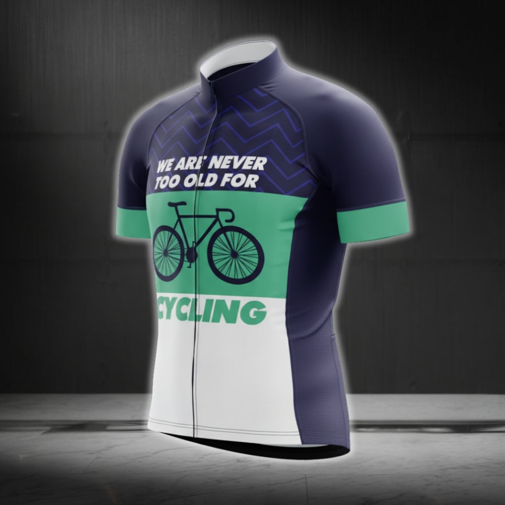 We Are Never Too Old For Cycling Short Sleeve Men's Cycling Jersey, Cycling Jersey For Mens CG0249