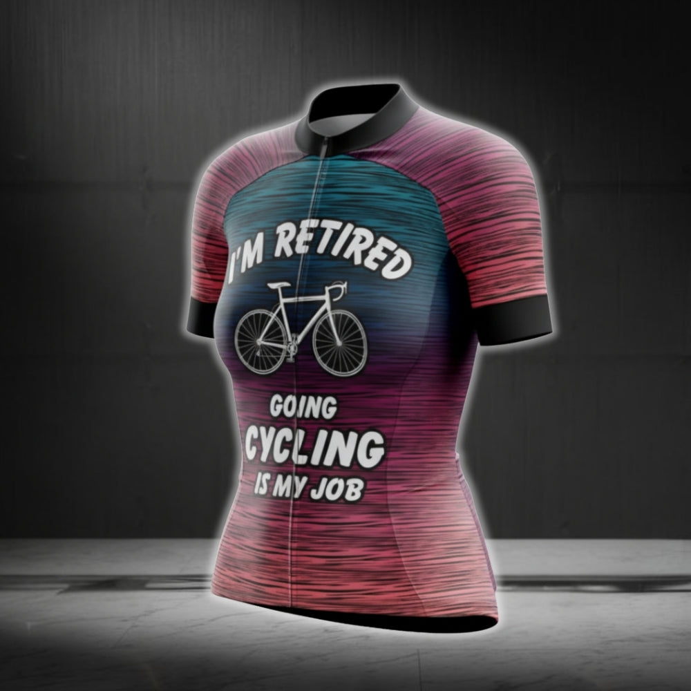 I'm Retired Going Cycling Is My Job Short Sleeve Cycling Women's Jersey, Retirement Cycling Jersey For Womens CG0780