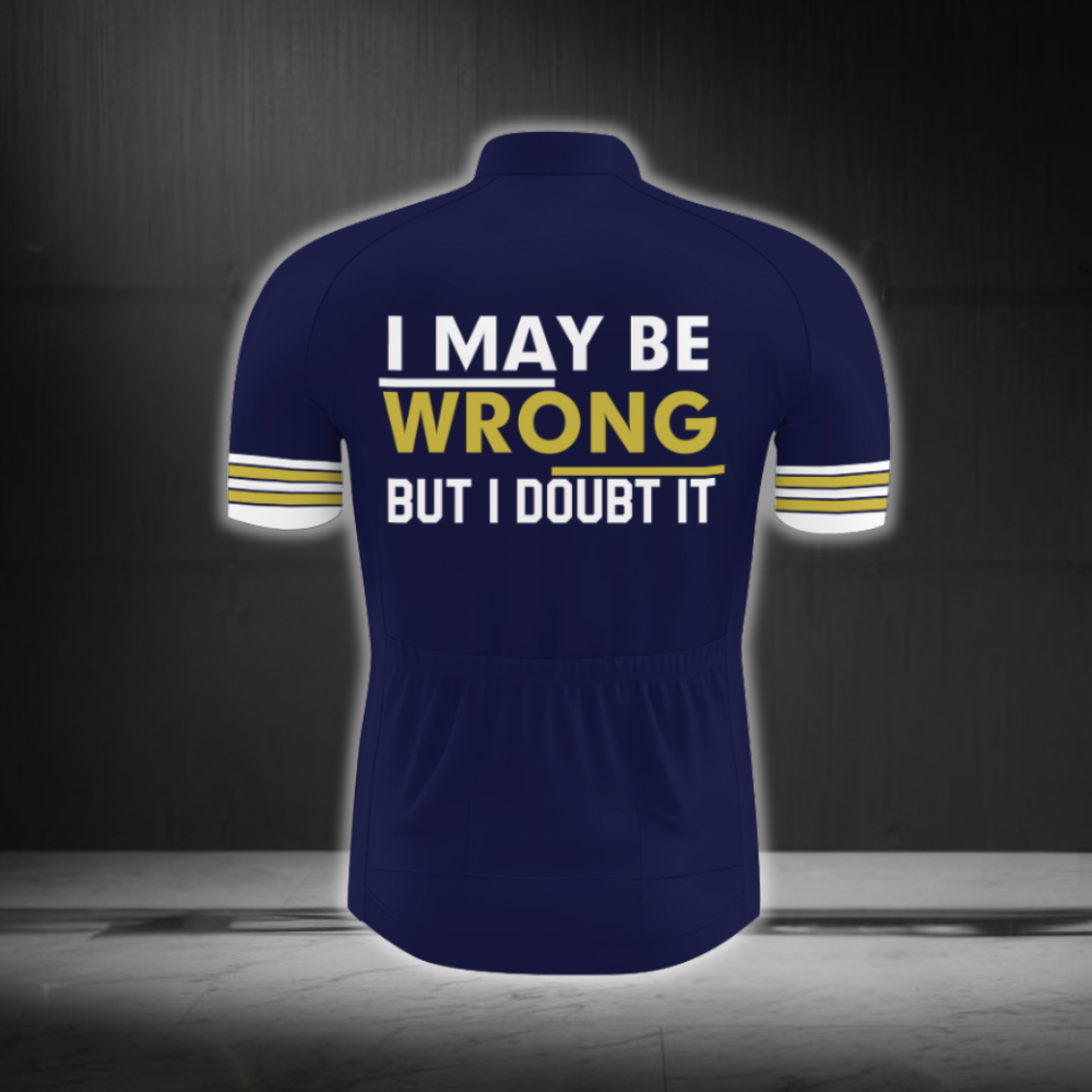 I May Be Wrong But Doubt It Men's Cycling Short Sleeve Jersey, Funny Cycling Jersey Navy Yellow CG0884